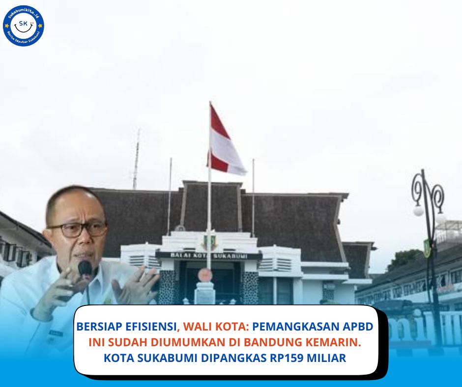 Efisiensi Besar-Besaran, Pemkot Sukabumi Revisi Rencana Pembangunan Tahun 2026